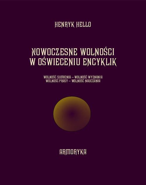 okładka Nowoczesne wolności w oświeceniu encyklik ebook | epub, mobi | Henryk Hello