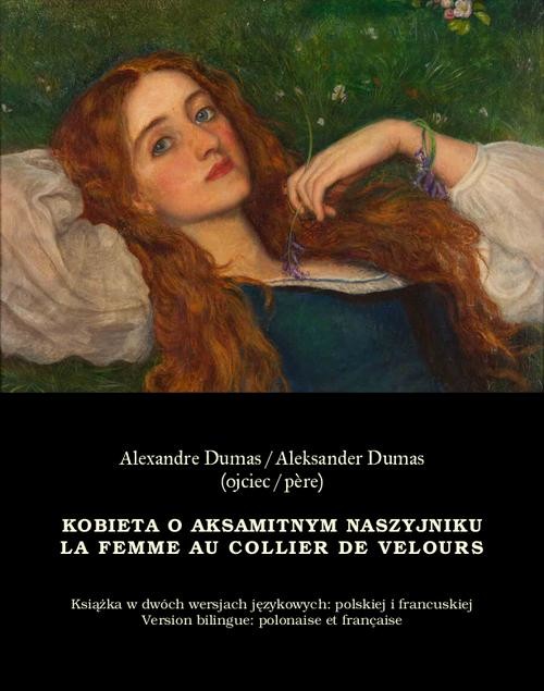 okładka Kobieta o aksamitnym naszyjniku. La Femme au collier de velours ebook | epub, mobi | Aleksander Dumas