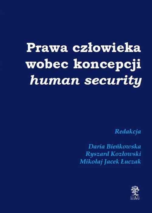 okładka Prawa człowieka wobec koncepcji human security ebook | epub, mobi, pdf | Opracowania Zbiorowe
