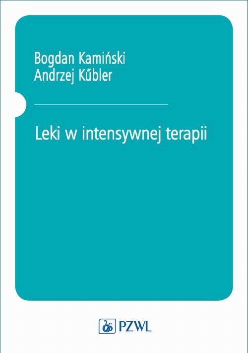 okładka Leki w intensywnej terapii ebook | epub, mobi | Opracowania Zbiorowe