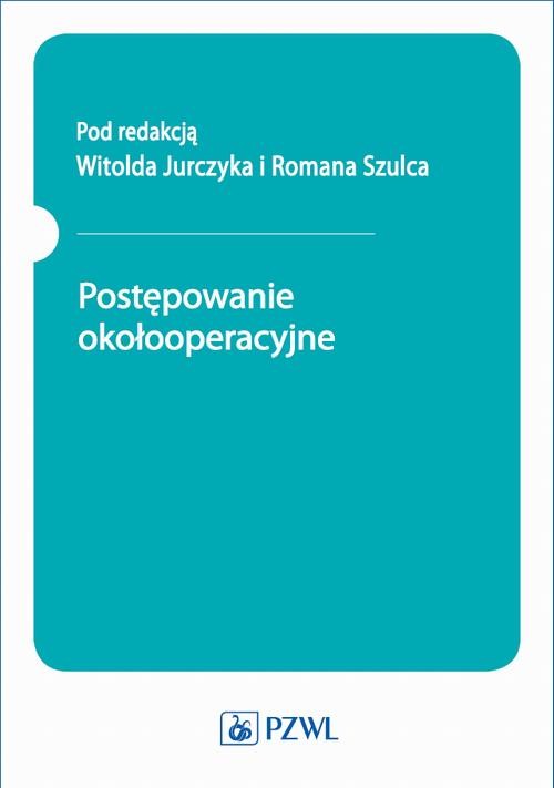 okładka Postępowanie okołooperacyjne ebook | epub, mobi | Opracowania Zbiorowe