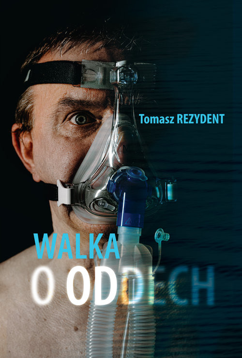 okładka Walka o oddech książka | Rezydent Tomasz