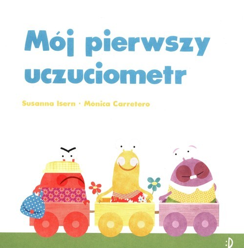 okładka Mój pierwszy uczuciometr książka | Susanna Isern