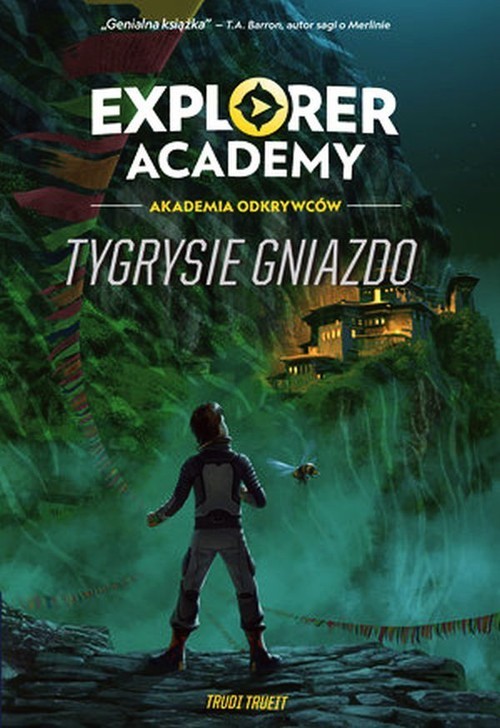 okładka Explorer Academy Tom 5 Tygrysie gniazdo książka | Trueit Trudi