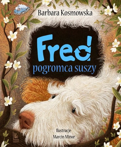 okładka Fred pogromca suszy książka | Barbara Kosmowska