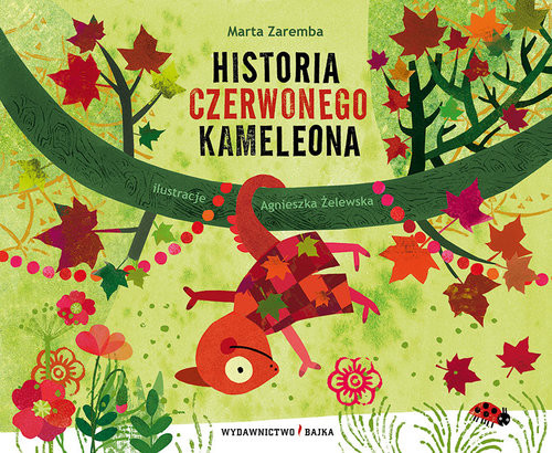 okładka Historia czerwonego kameleona książka | Zaremba Marta