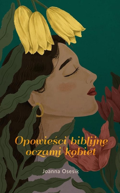 okładka Opowieści biblijne oczami kobiet książka | Joanna Osesik