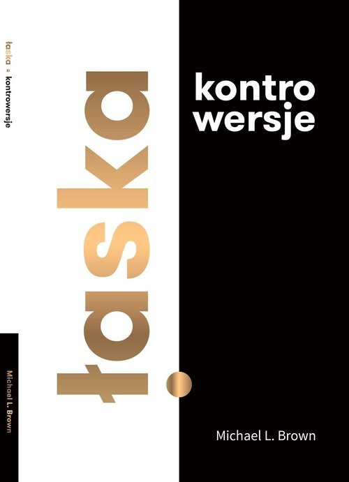 okładka Łaska. Kontrowersje książka | Brown MichaelL.