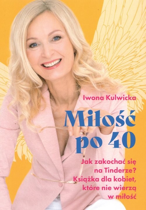 okładka Miłość po 40 książka | Iwona Kulwicka