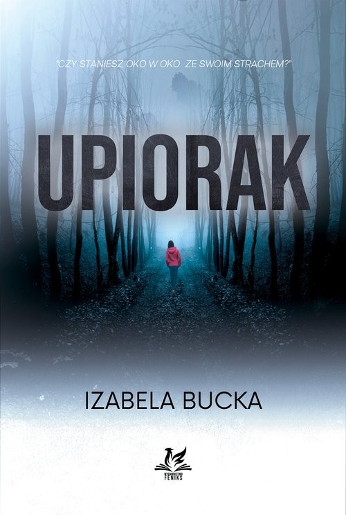 okładka Upiorak książka | Izabela Bucka