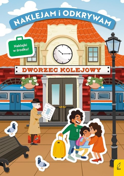 okładka Naklejam i odkrywam Dworzec kolejowy książka