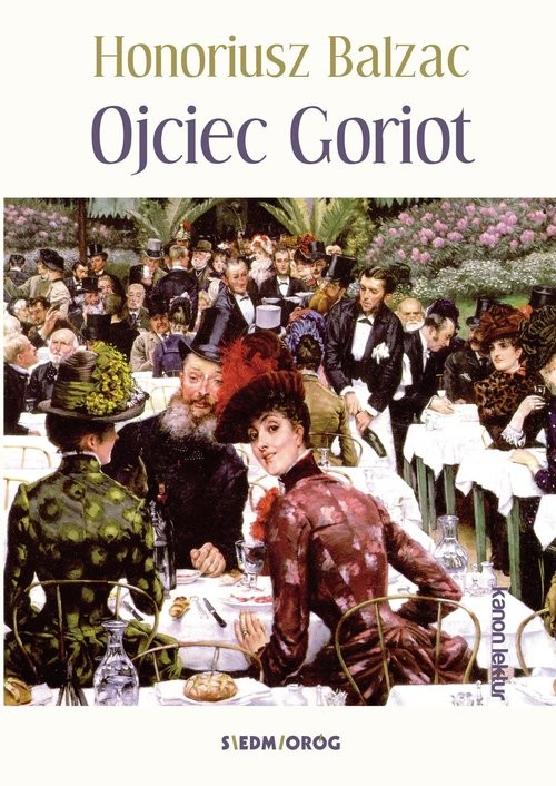 okładka Ojciec Goriot książka | Honoriusz Balzak