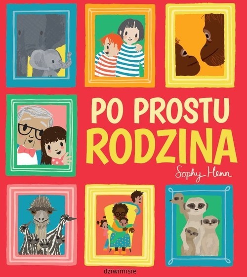 okładka Po prostu rodzina książka | Sophy Henn