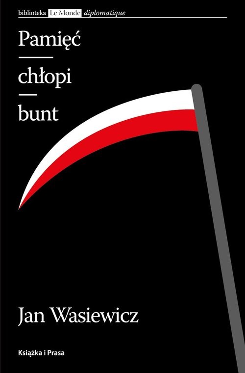 okładka Pamięć Chłopi Bunt książka | Jan Wasiewicz