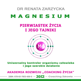 okładka Magnesium - pierwiastek życia i jego tajniki audiobook | MP3 | Renata Zarzycka Dr