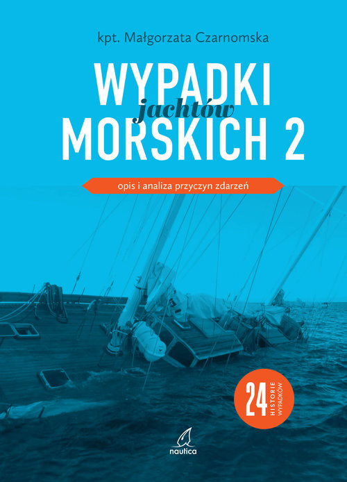 okładka Wypadki jachtów morskich II książka | Czarnomska Małgorzata, kpt.