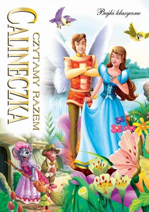 okładka Czytamy Razem Calineczka książka