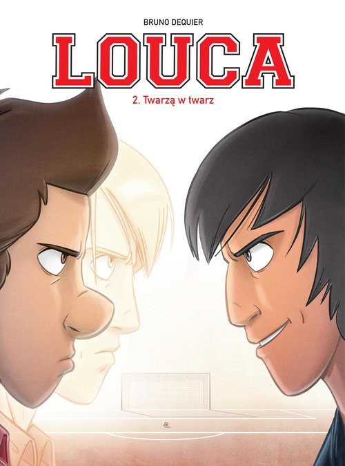 okładka Louca. Twarzą w twarz. Tom 2 książka