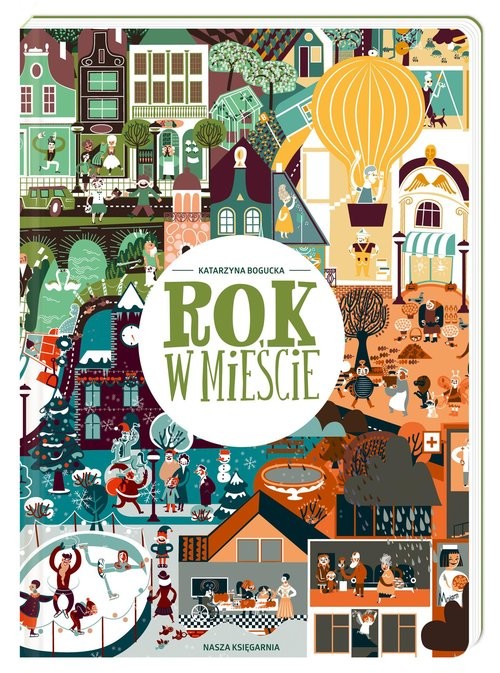 okładka Rok w mieście książka | Katarzyna Bogucka