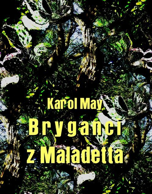 okładka Bryganci z Maladetta ebook | epub, mobi | Karol May