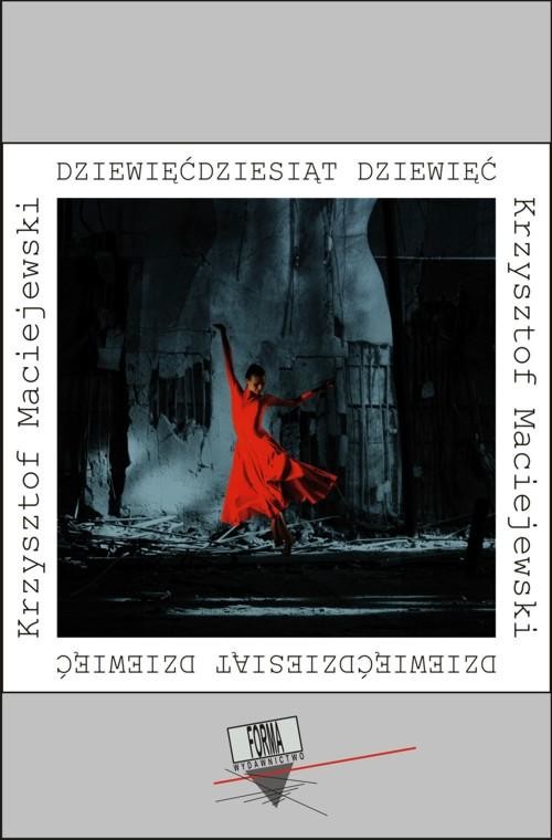 okładka Dziewięćdziesiąt dziewięć ebook | epub, mobi | Krzysztof Maciejewski