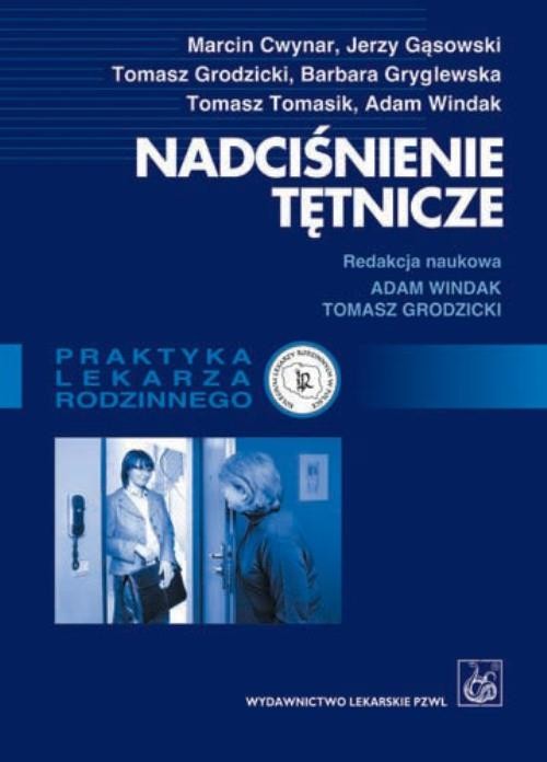 okładka Nadciśnienie tętnicze. Poradnik dla lekarzy rodzinnych ebook | epub, mobi | Tomasz Grodzicki