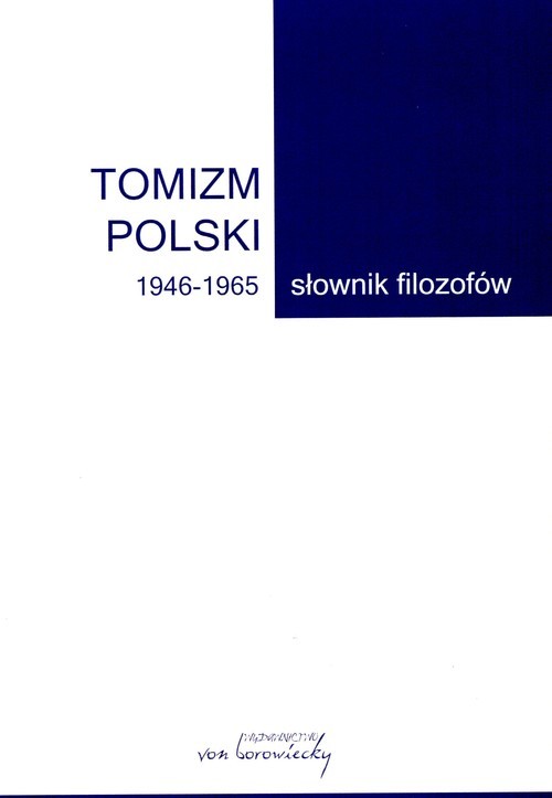 okładka Tomizm polski 1946-1965 Słownik filozofów książka