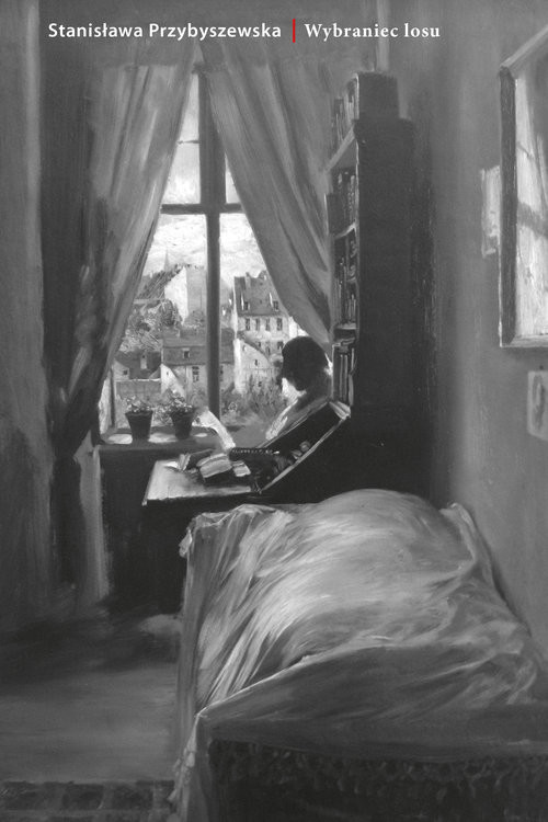 okładka Wybraniec losu książka | Stanisława Przybyszewska