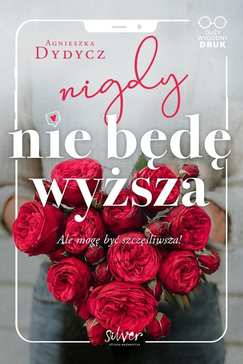 okładka Nigdy nie będę wyższa książka | Agnieszka Dydycz