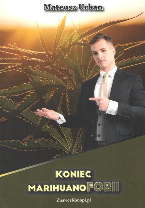 okładka Koniec marihuanofobii książka | Urban Mateusz