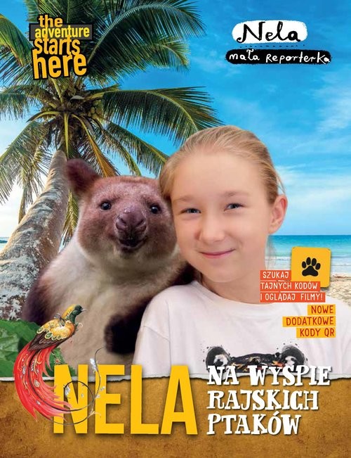okładka Nela na wyspie rajskich ptaków Nowe wydanie z dodatkowymi kodami QR książka | Mała reporterka Nela