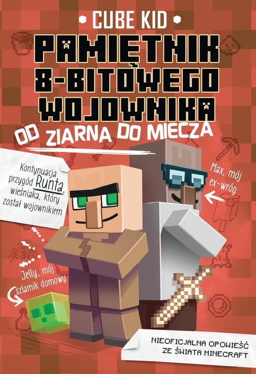 okładka Pamiętnik 8-bitowego wojownika 2 Od ziarna do miecza książka | Cube Kid