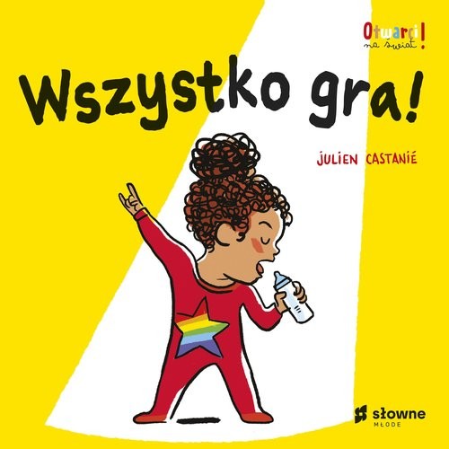 okładka Wszystko gra! książka | Julien Castanié