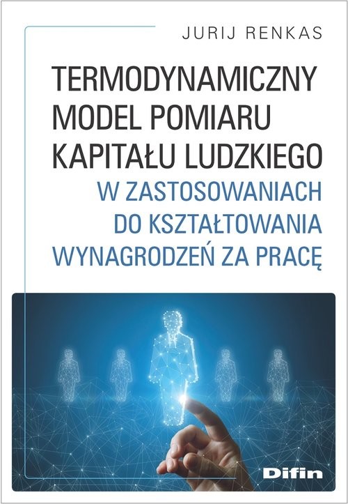 okładka Share Termodynamiczny model pomiaru kapitału ludzkiego w zastosowaniach do kształtowania wynagrodze książka | Jurij Renkas