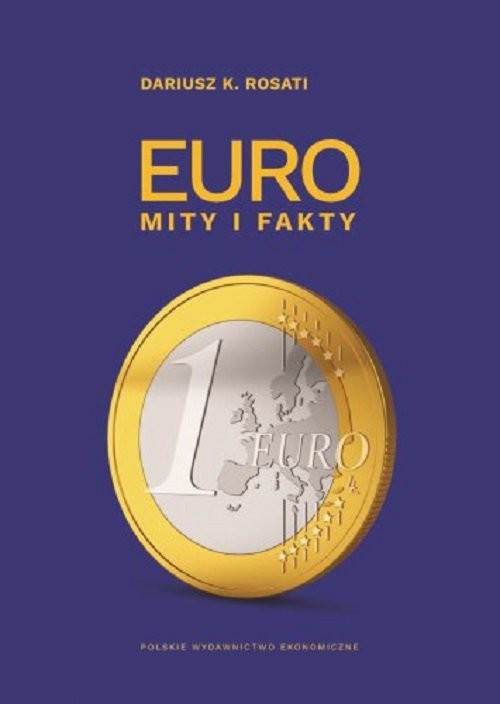 okładka Euro Mity i fakty książka | Rosati DariuszK.