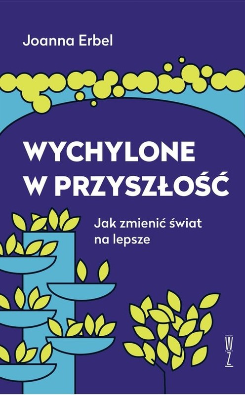 okładka Wychylone w przyszłość książka | Joanna Erbel
