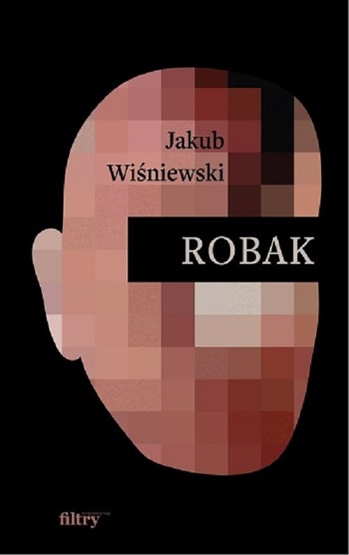 okładka Robak książka | Jakub Wiśniewski