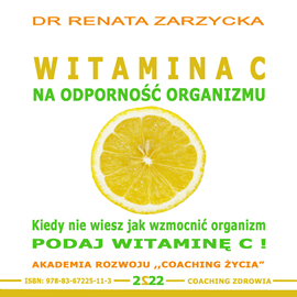 okładka Witamina C na odporność organizmu audiobook | MP3 | Renata Zarzycka Dr