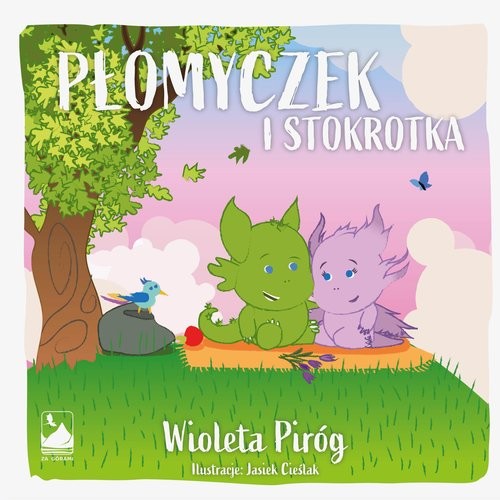 okładka Płomyczek i Stokrotka książka | Wioleta Piróg