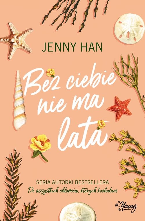 okładka Bez ciebie nie ma lata Lato Tom 2 książka | Jenny Han