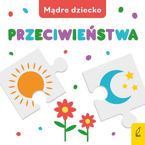 okładka Mądre dziecko Przeciwieństwa książka