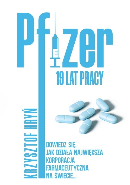 okładka Pfizer 19 lat pracy książka | Krzysztof Hryń