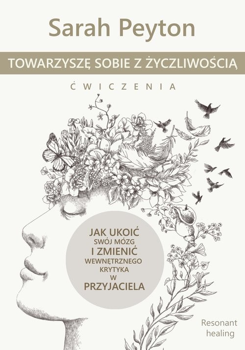 okładka Towarzyszę sobie z życzliwością ćwiczenia książka | Sarah Peyton