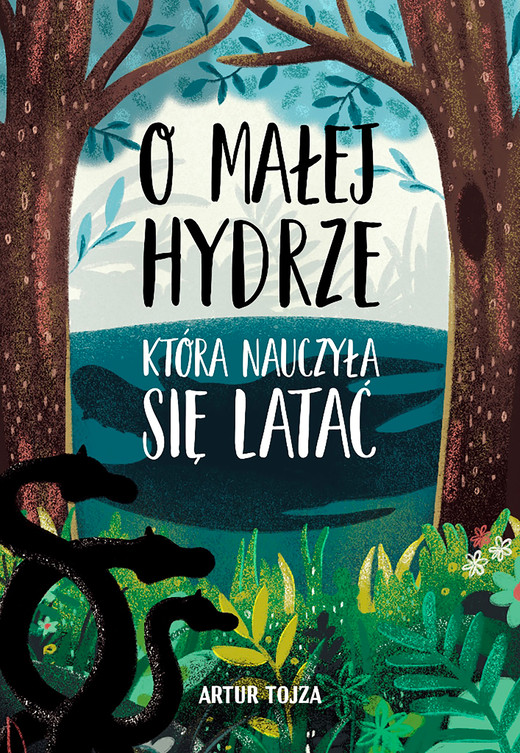 okładka O Małej Hydrze, która nauczyłą się latać ebook | epub, mobi | Artur Tojza