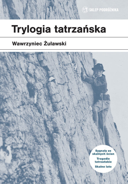 okładka Trylogia tatrzańska książka | Wawrzyniec Żuławski
