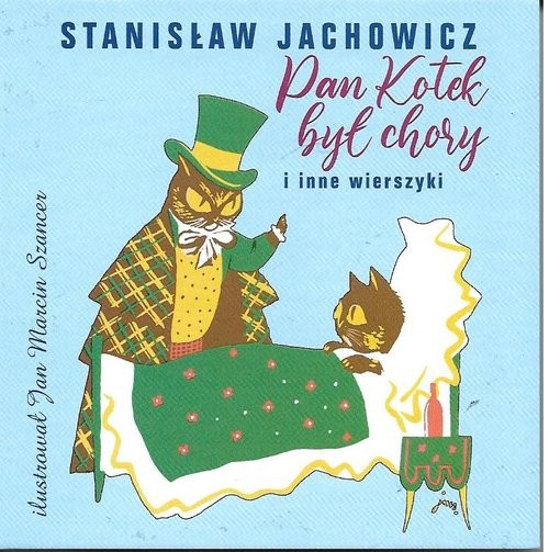 okładka Pan kotek był chory i inne wierszyki książka | Stanisław Jachowicz