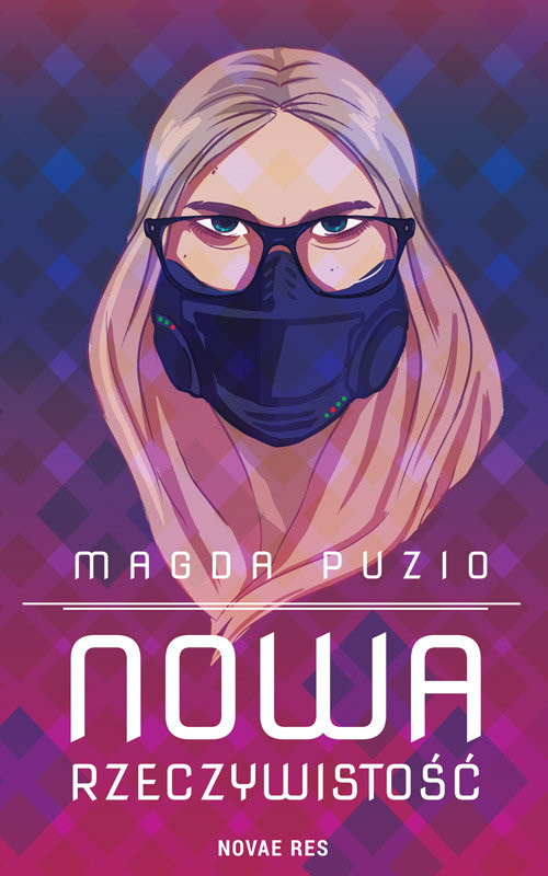 okładka Nowa rzeczywistość książka | Magda Puzio