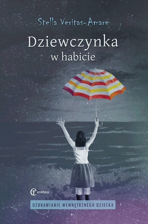 okładka Dziewczynka w habicie / Eneteia książka | Stella Veritas-Amare