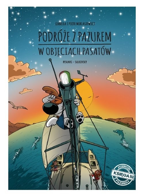 okładka Podróże z pazurem W objęciach pasatów / Dookoła Świata książka | Miklaszewscy IzabellaIPiotr