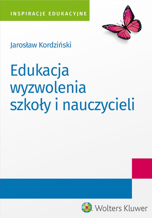 okładka Edukacja wyzwolenia szkoły i nauczycieli (pdf) ebook | pdf | Jarosław Kordziński